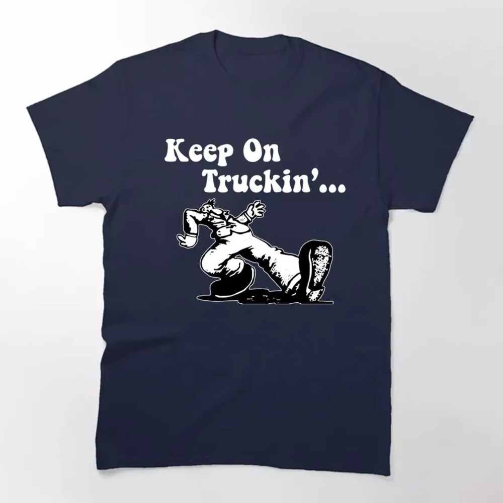 Funny Truck Meme T-Shirt Keep On Truckin Vintage Graphic Tee